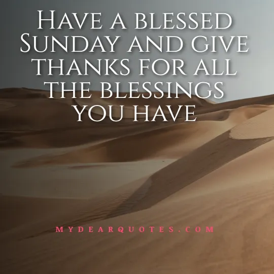 150 Sunday Blessings Quotes, Good morning Sunday Blessings and Images (And More)