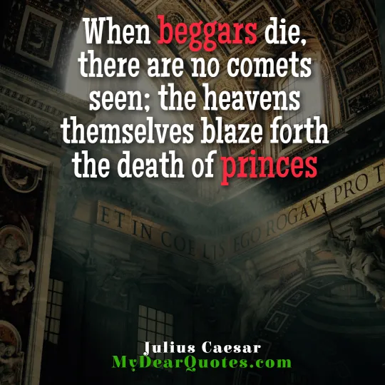 Julius Caesar beggars quote