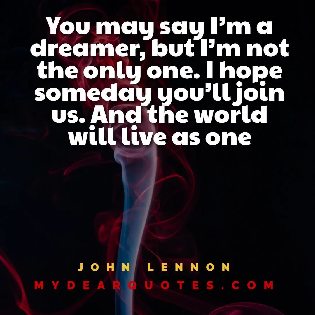 John Lennon Hopeful Quotes