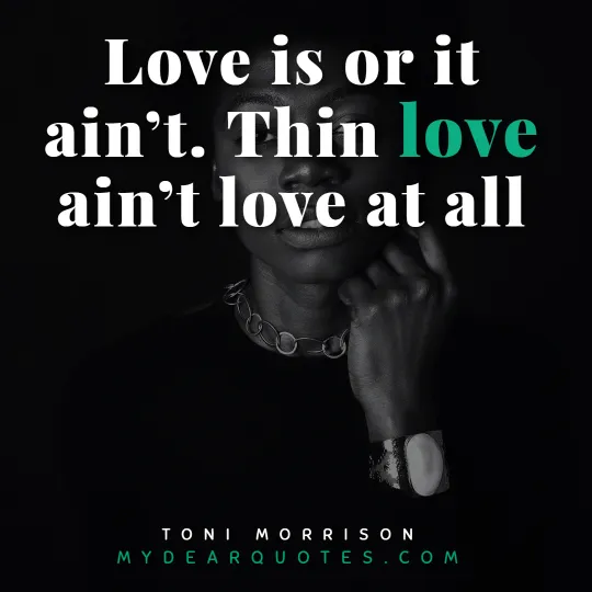 Toni Morrison phrases
