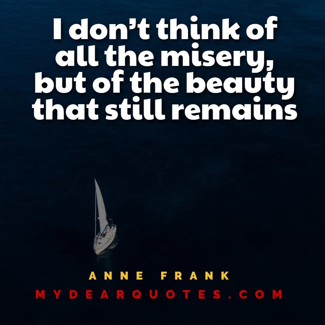 ANNE FRANK hopeful words