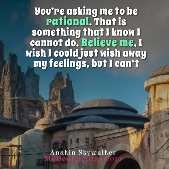 anakin skywalker love quotes