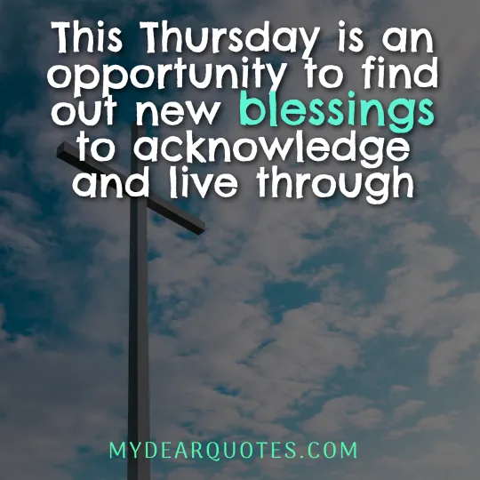 have blessed thursday