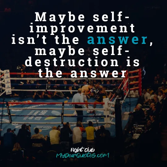 fight club self-improvement quote
