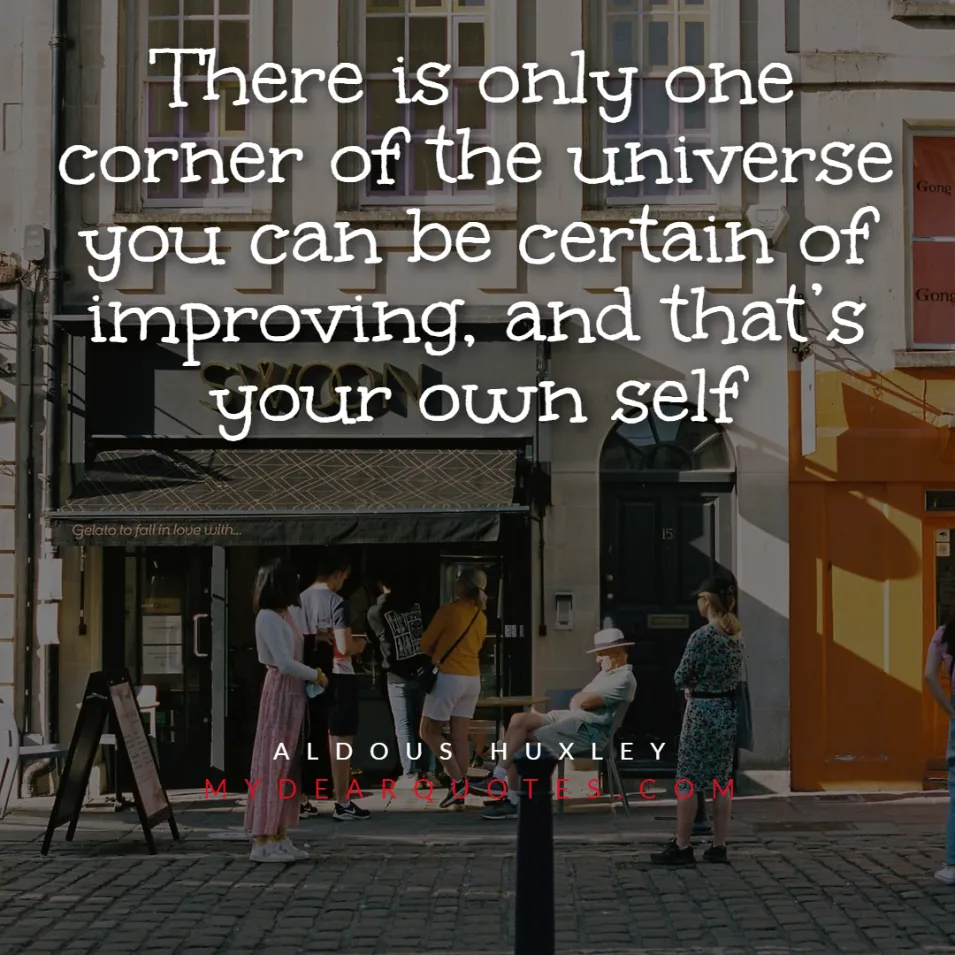 Aldous Huxley Self Inspirational Quotes