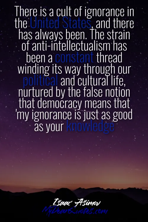 isaac asimov cult of ignorance quote