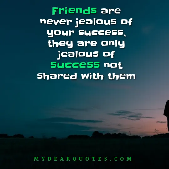 Jealous Friends Quotes