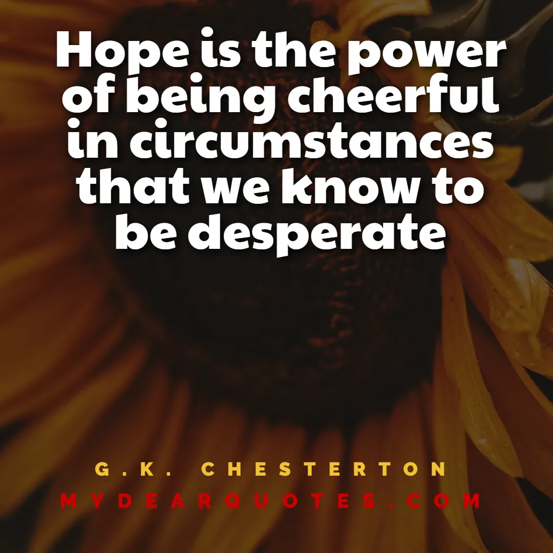 Great Hopeful Quotes