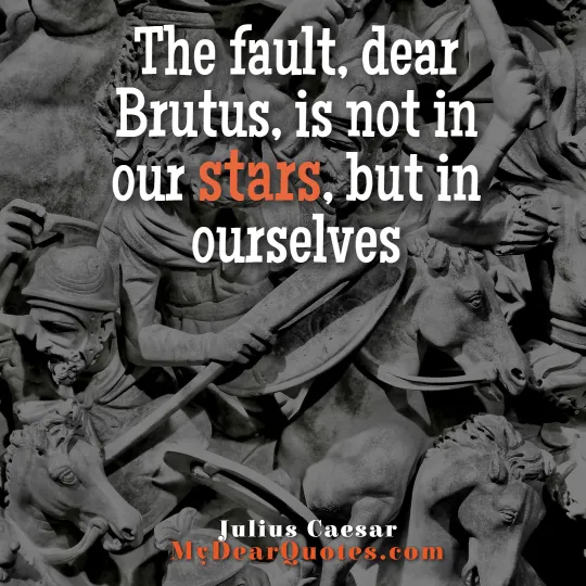 the fault dear brutus quote