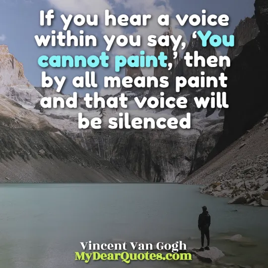 Vincent Van Gogh sayings