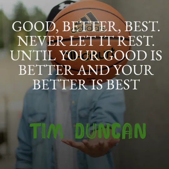 Tim Duncan sayings