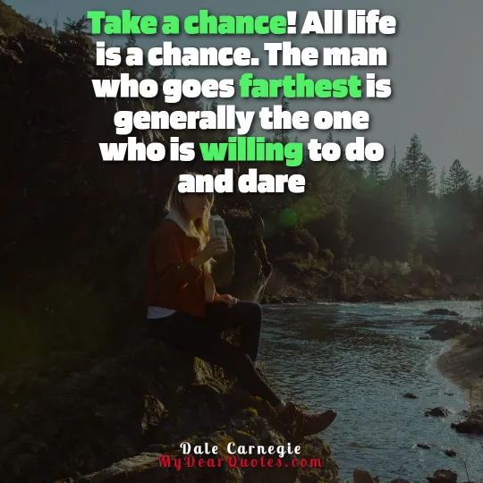 quotes about taking a chance on someone