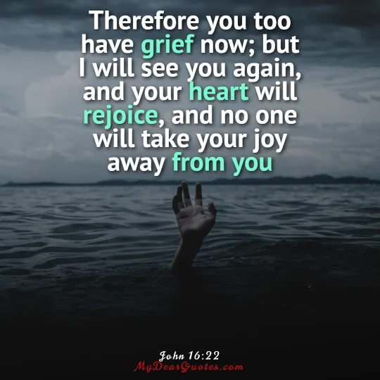 John 16:22 comforting quote