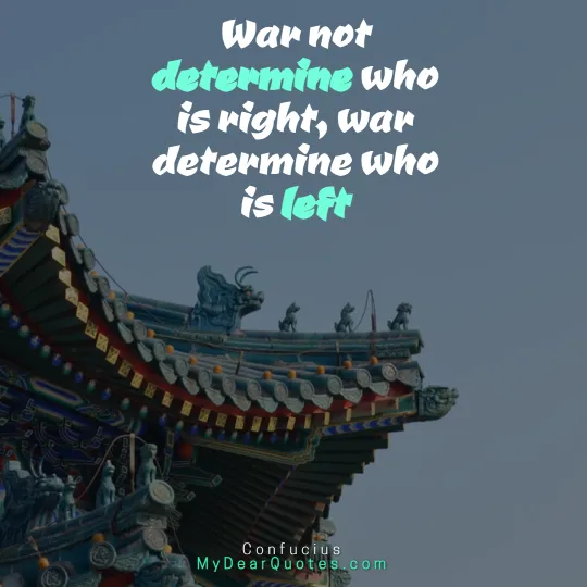 Confucius war quote