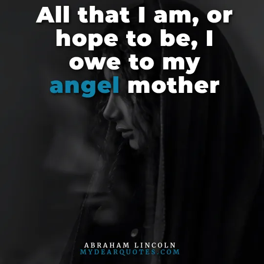 Abraham Lincoln saying about mother