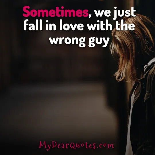 wrong guy sayings