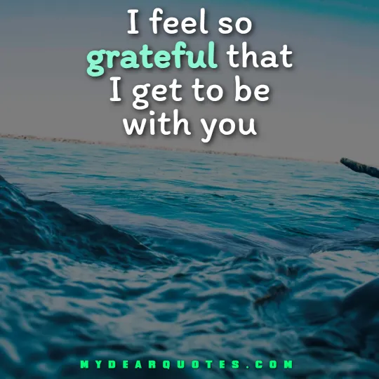 I feel so grateful quotes