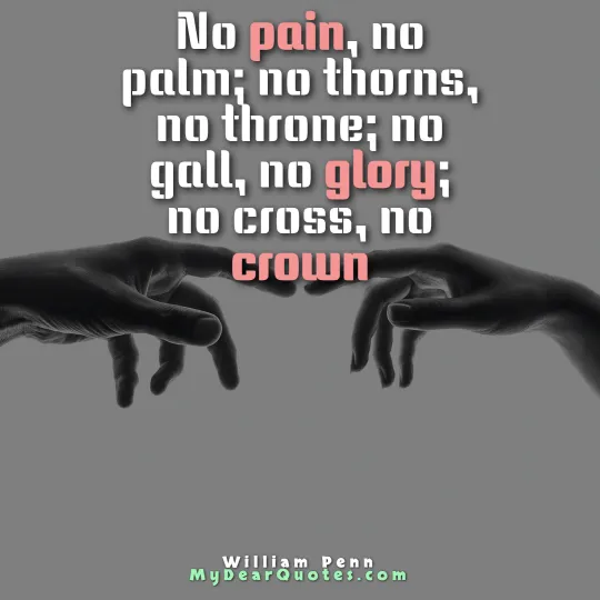 William Penn No Pain Quote