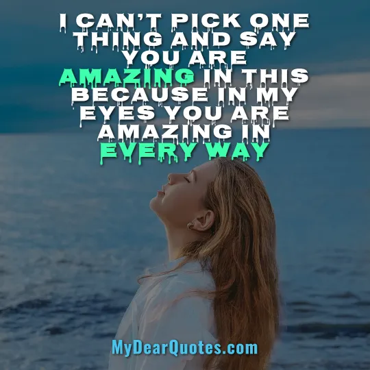 i love you amazing woman quotes