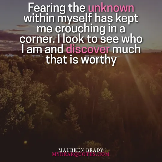 Fearing the unknown quote