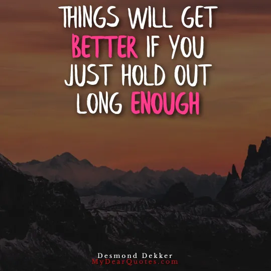 everyday will get better quotes