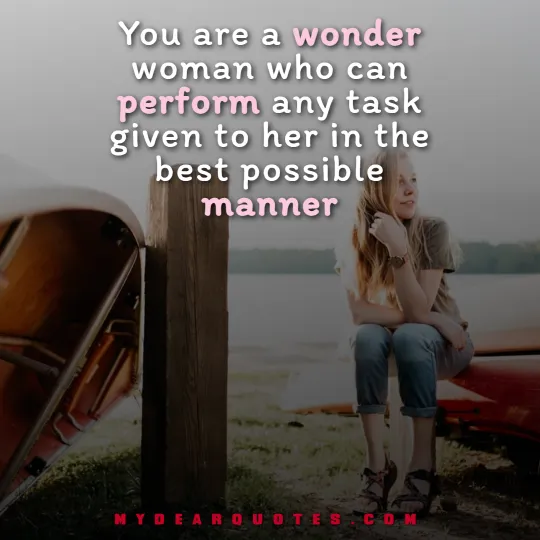 You are a wonder woman quotes