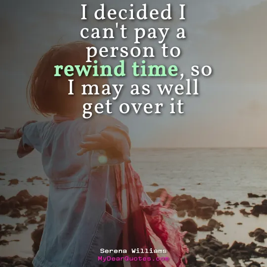 i will get over it quotes