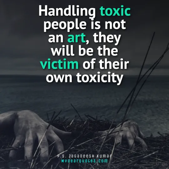 Handling toxic people quote