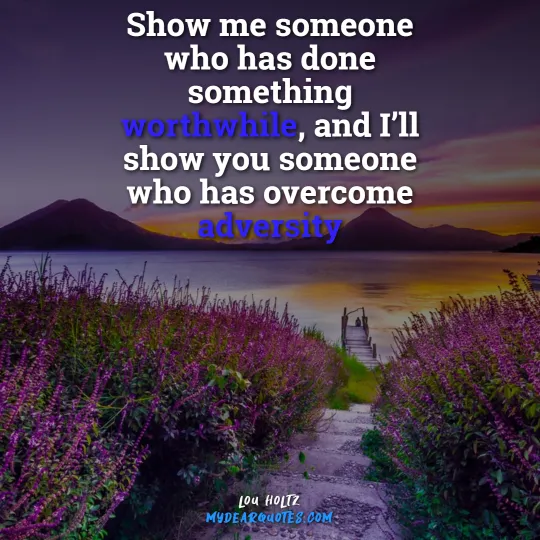 overcome adversity saying