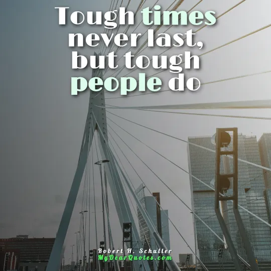 inspirational quotes for tough times