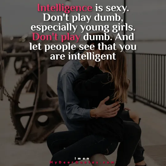Intelligence is sexy saying