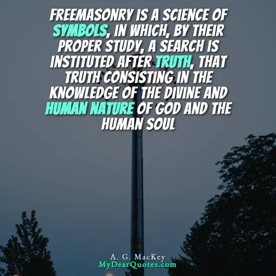 A. G. MacKey freemasonry saying