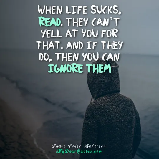 sometimes life sucks quotes