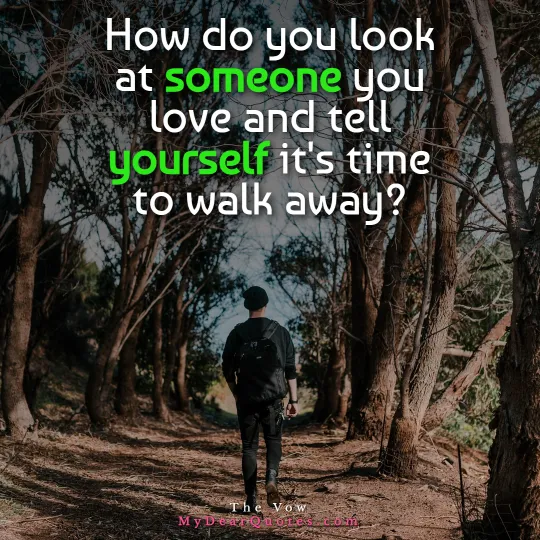 let them walk away quotes