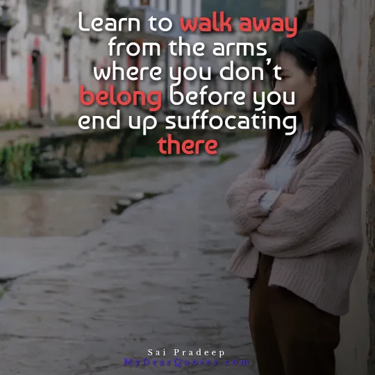 you walked away quotes