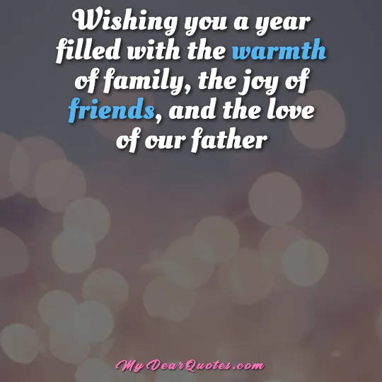 Wishing you a year filled with the warmth of family