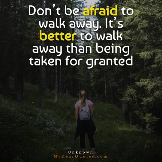 Don’t be afraid to walk away