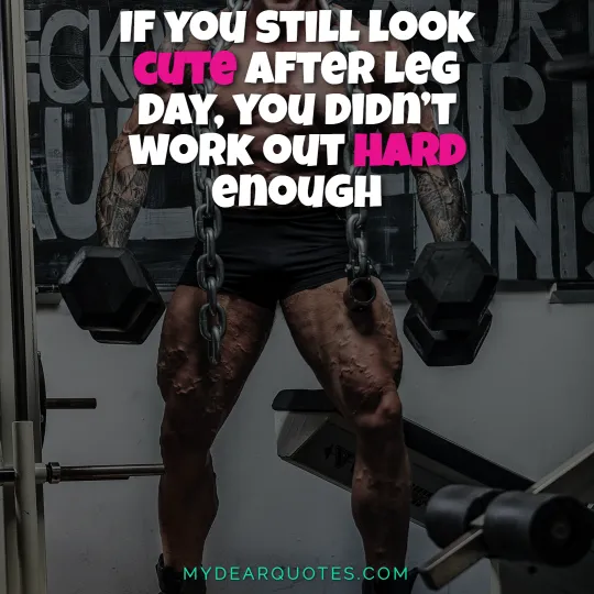 after leg day quotes