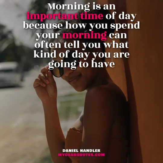 Daniel Handler morning quote
