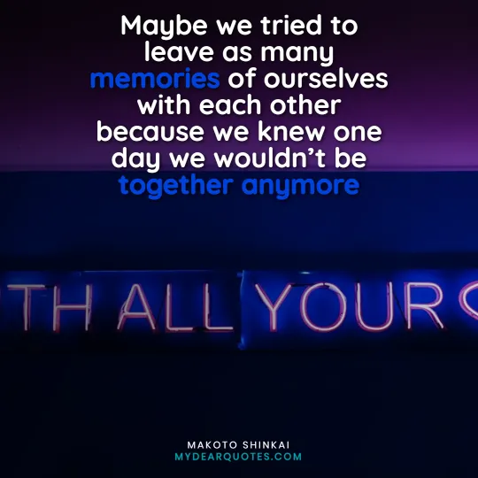 Makoto Shinkai sayings