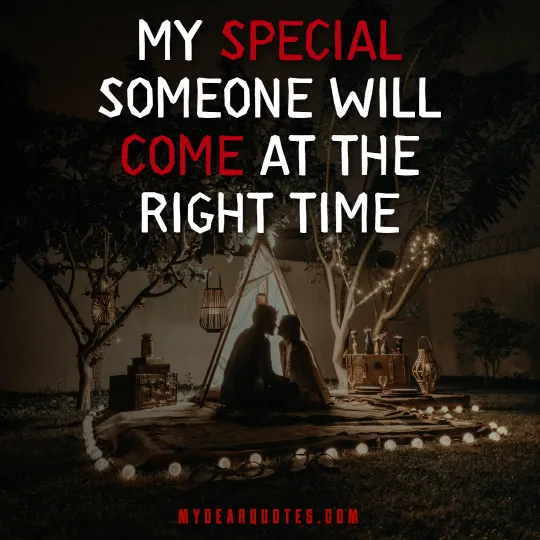 My special someone quote