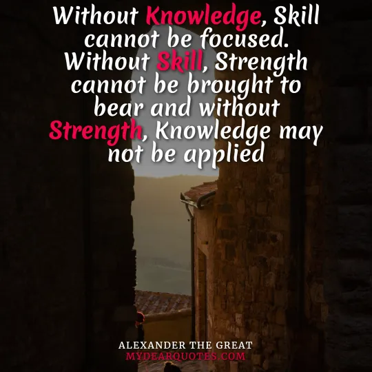 knowledge and strength quotes