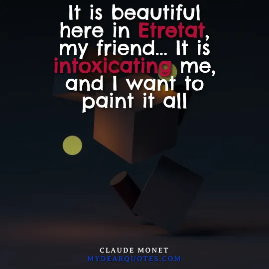 Etretat quote from Monet