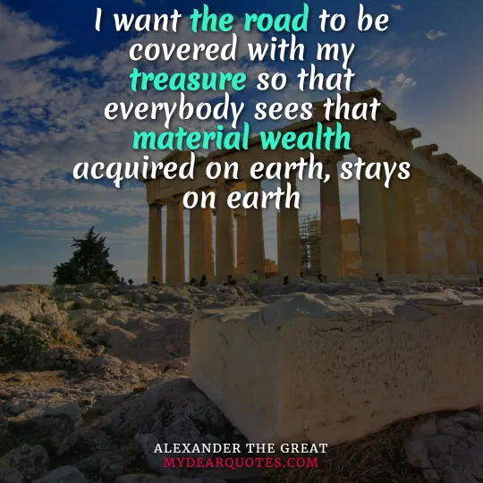 alexander the great treasure quotes