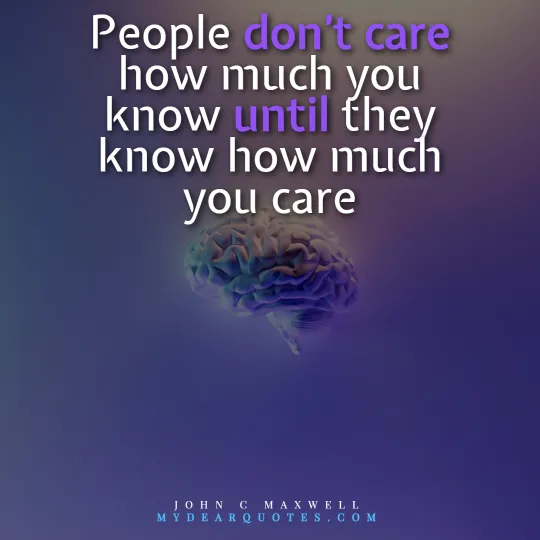 John C Maxwell care quote