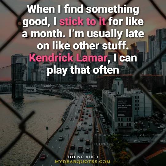 quote about Kendrick Lamar