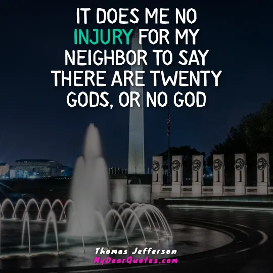 Thomas Jefferson neighboor quote
