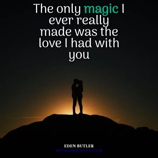 Eden Butler magic love captions