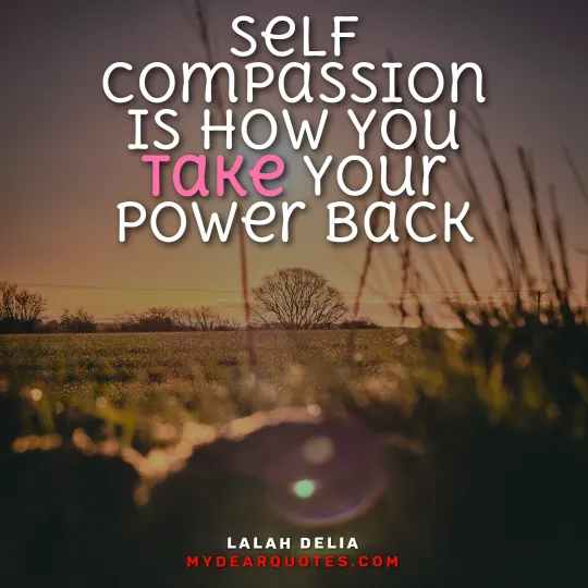 Lalah Delia self compassion quote