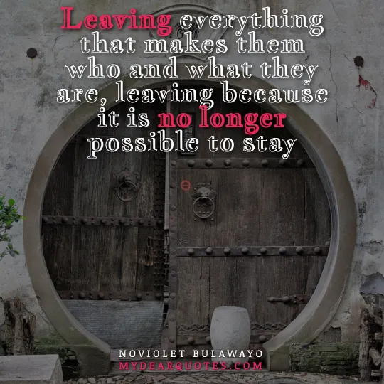 Leaving everything quote